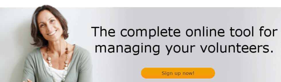 The complete online tool for managing your volunteers. Sign up now!