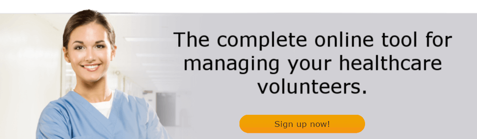 The complete online tool for managing your healthcare volunteers. Sign up now!
