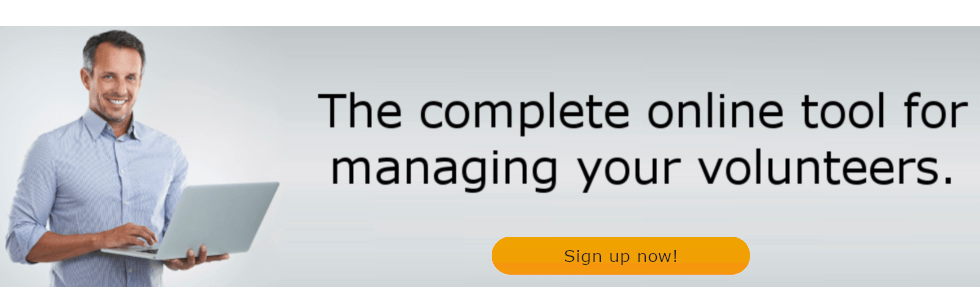 The complete online tool for managing your volunteers. Sign up now!